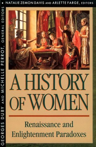 Georges Duby/A History Of Women In The West, Volume Iii, Renais